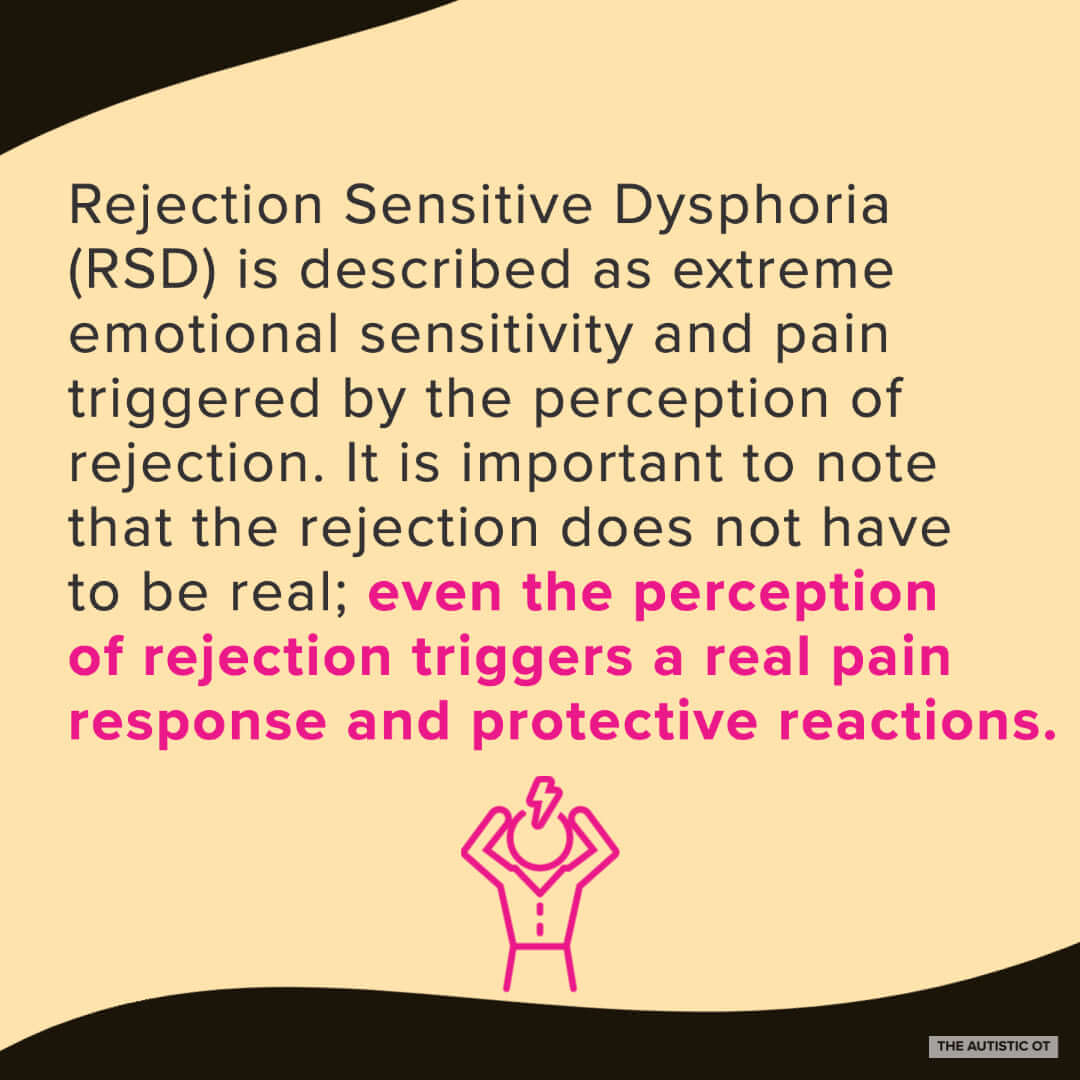 A mustard yellow and black graphic contains a bright orchid icon of a person in pain. The text reads, “Rejection Sensitive Dysphoria (RSD) is described as extreme emotional sensitivity and pain triggered by the perception of rejection. It is important to note that the rejection does not have to be real; even the perception of rejection triggers a pain response and reactive behavior.”